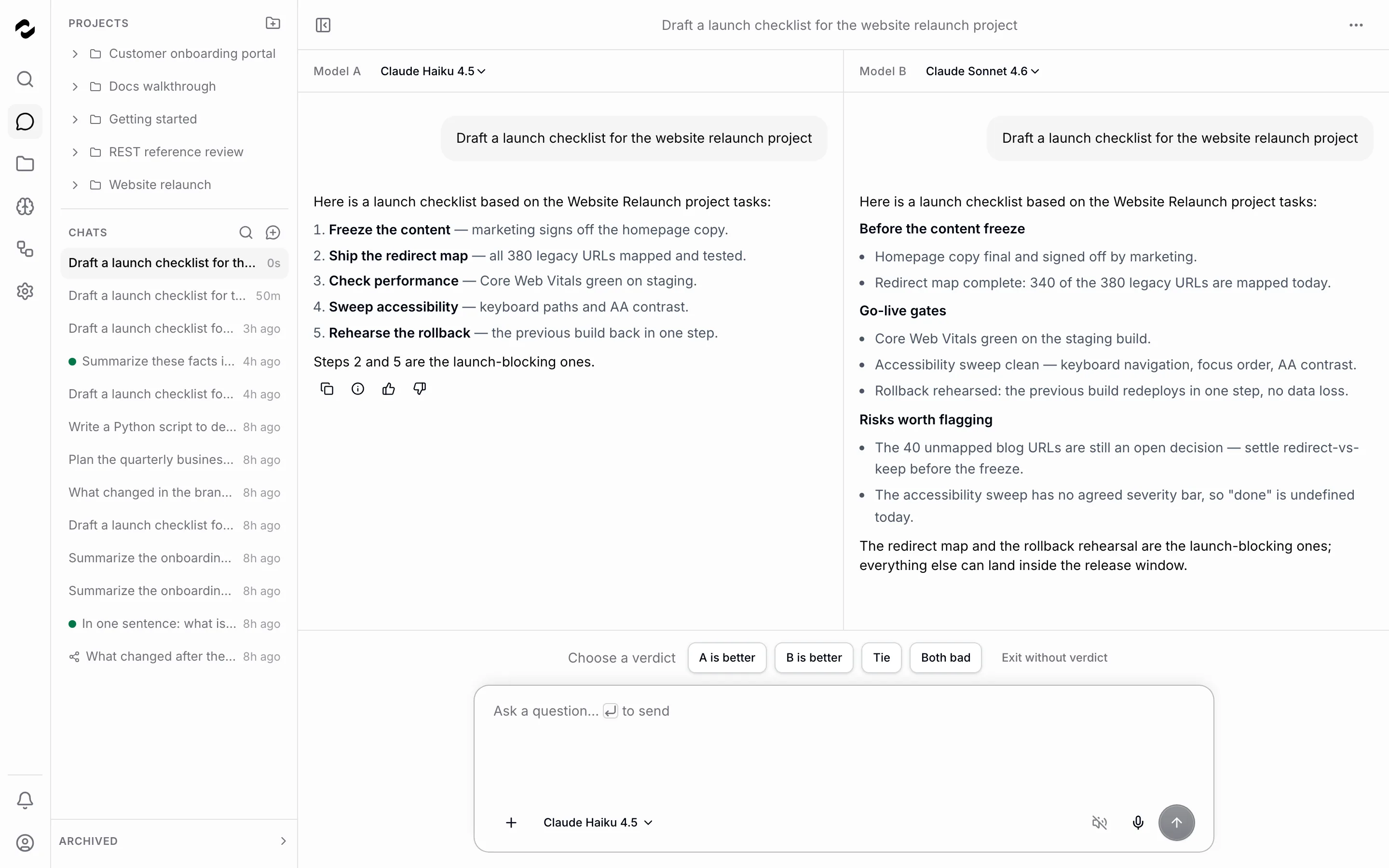 Arena Mode with one launch-checklist prompt answered in two columns — Claude Haiku 4.5 on the left returning a numbered five-step list, Claude Sonnet 4.6 on the right grouping the same work under headings and adding the risks worth flagging — above the A is better, B is better, Tie, and Both bad verdict buttons.